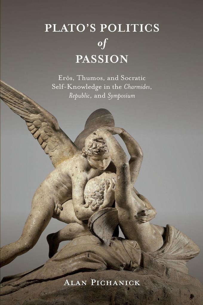 Plato's Politics of Passion