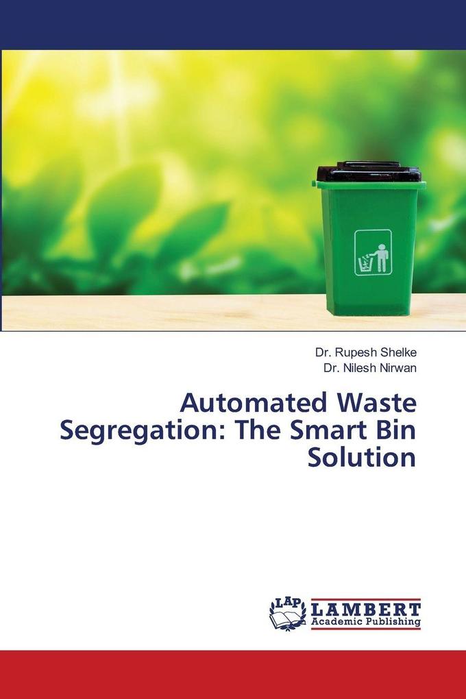 Automated Waste Segregation: The Smart Bin Solution