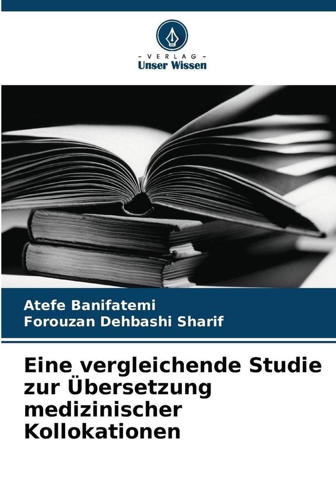 Eine vergleichende Studie zur Übersetzung medizinischer Kollokationen