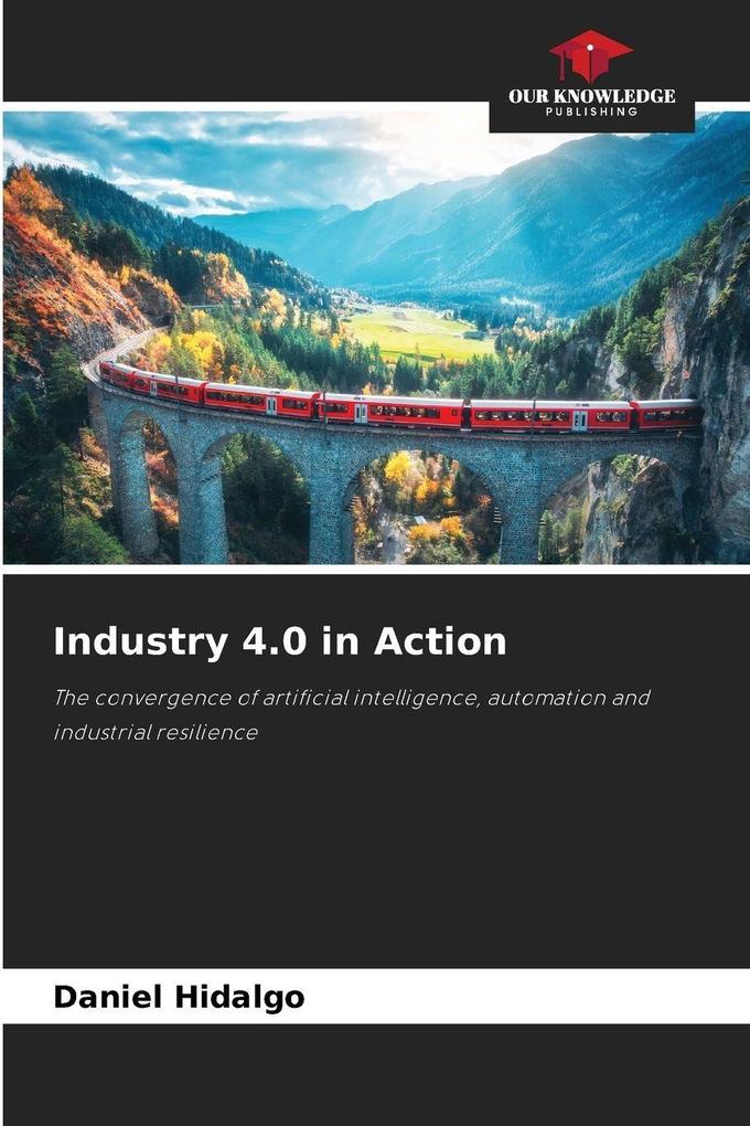 Industry 4.0 in Action
