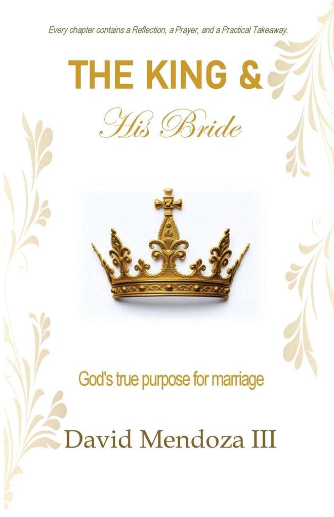 The King & His Bride