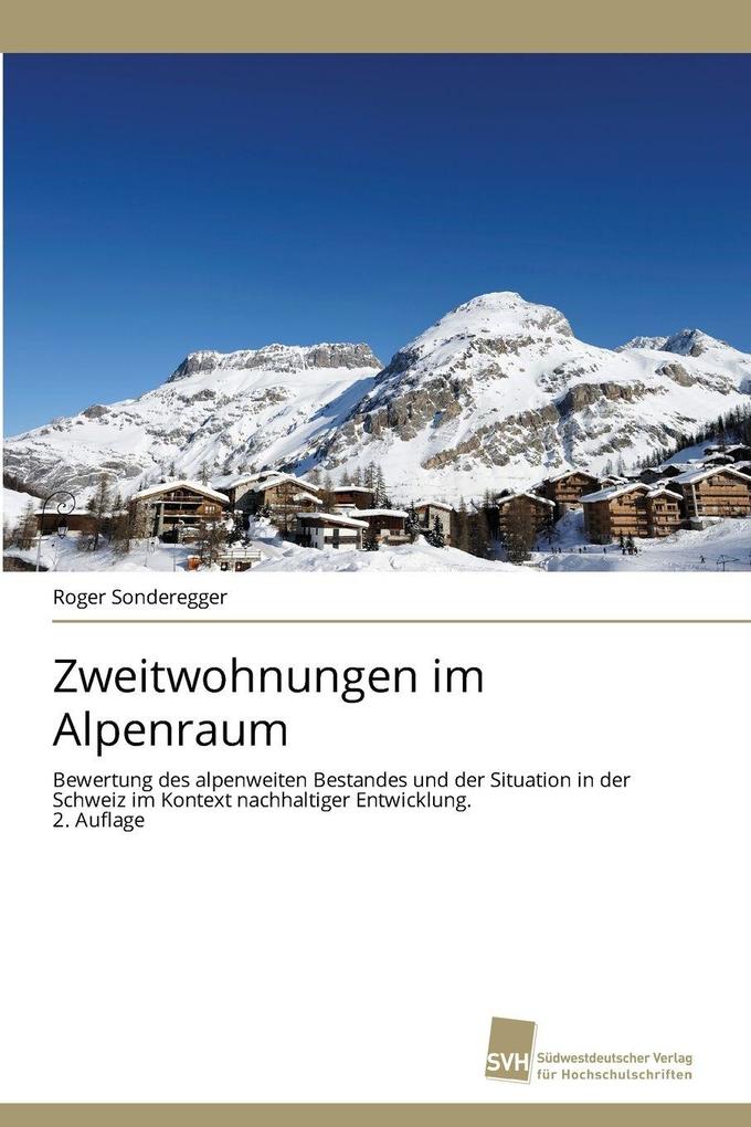 Zweitwohnungen im Alpenraum