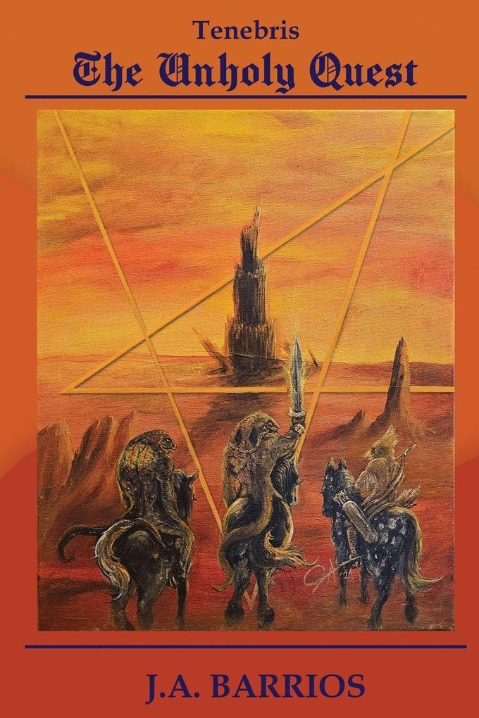 The Unholy Quest