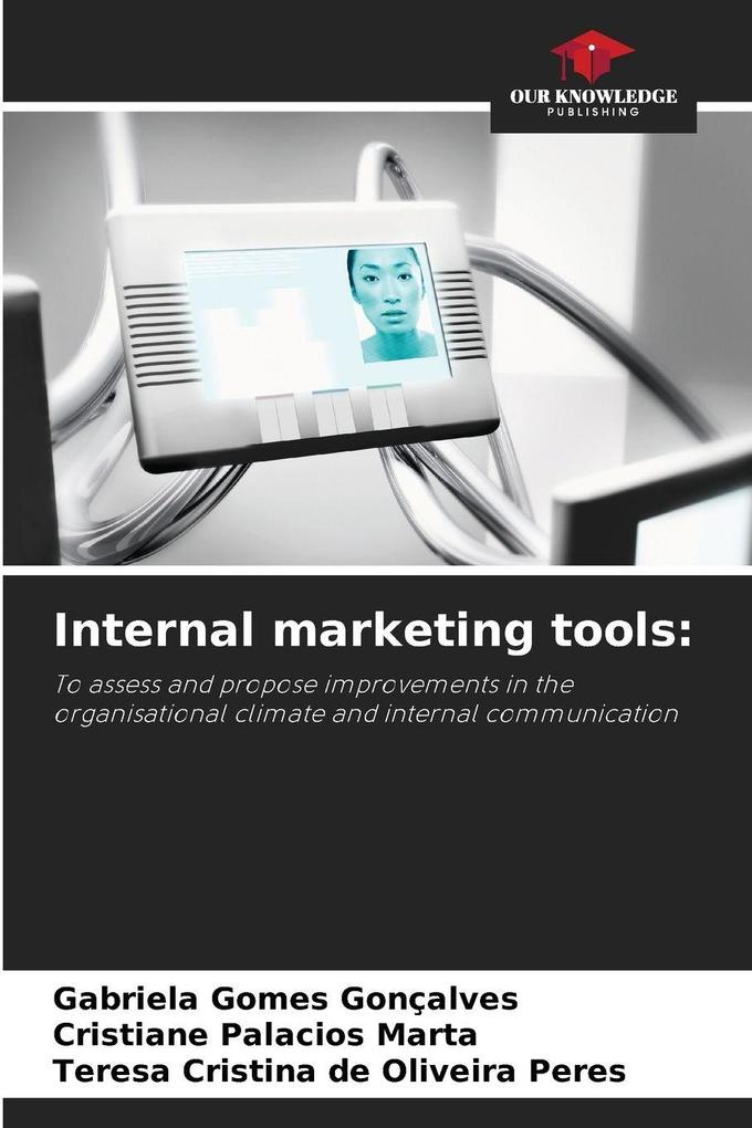 Internal marketing tools: