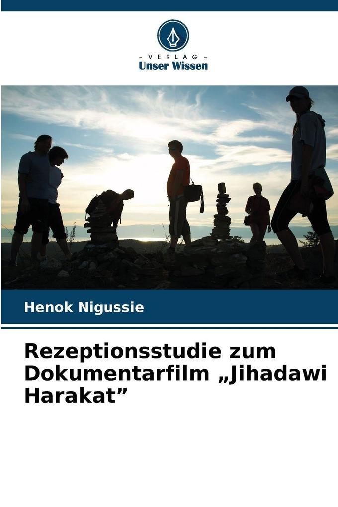 Rezeptionsstudie zum Dokumentarfilm 'Jihadawi Harakat'