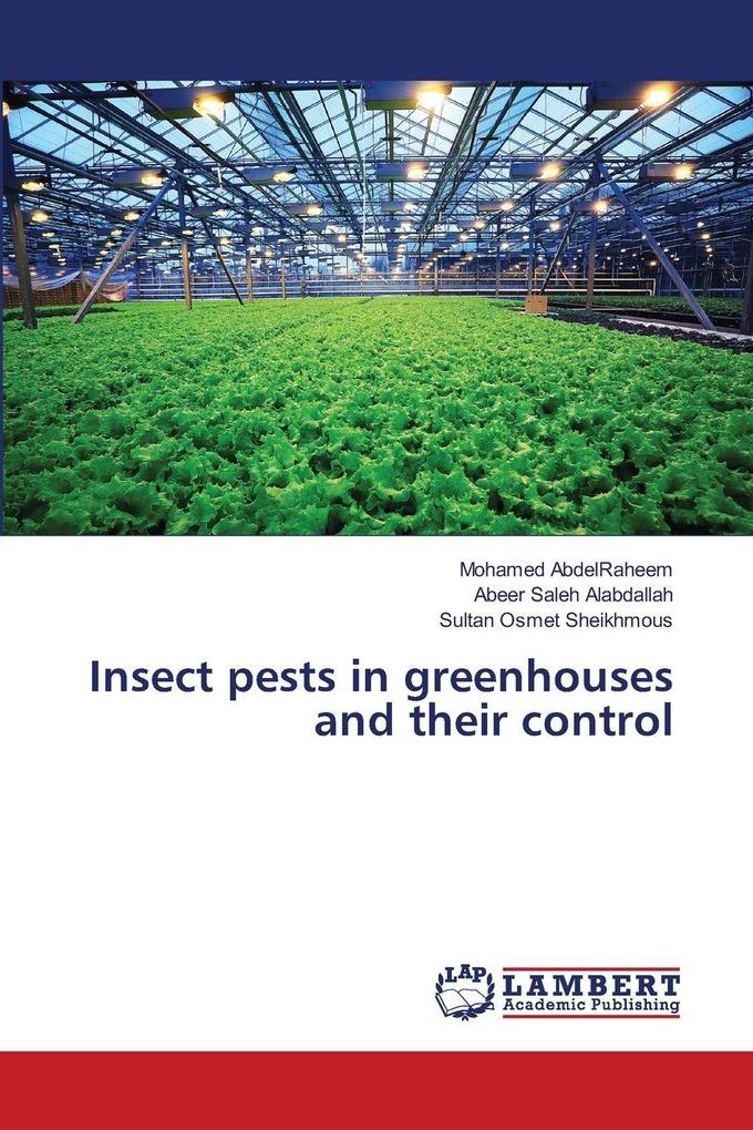 Insect pests in greenhouses and their control