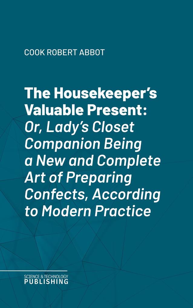 The Housekeeper's Valuable Present