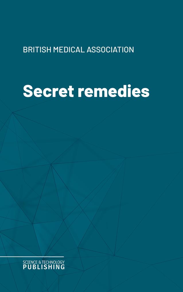 Secret remedies