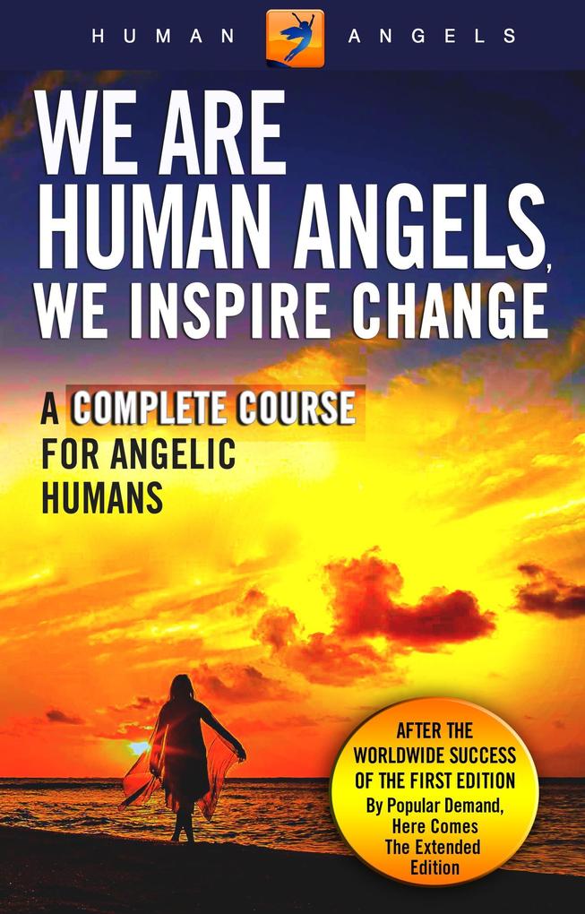 We Are Human Angels We Inspire Change