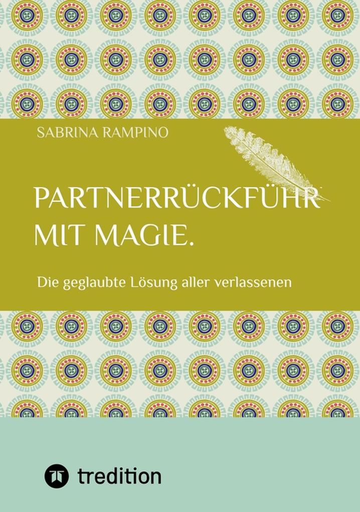 Partnerrückführung mit Magie.