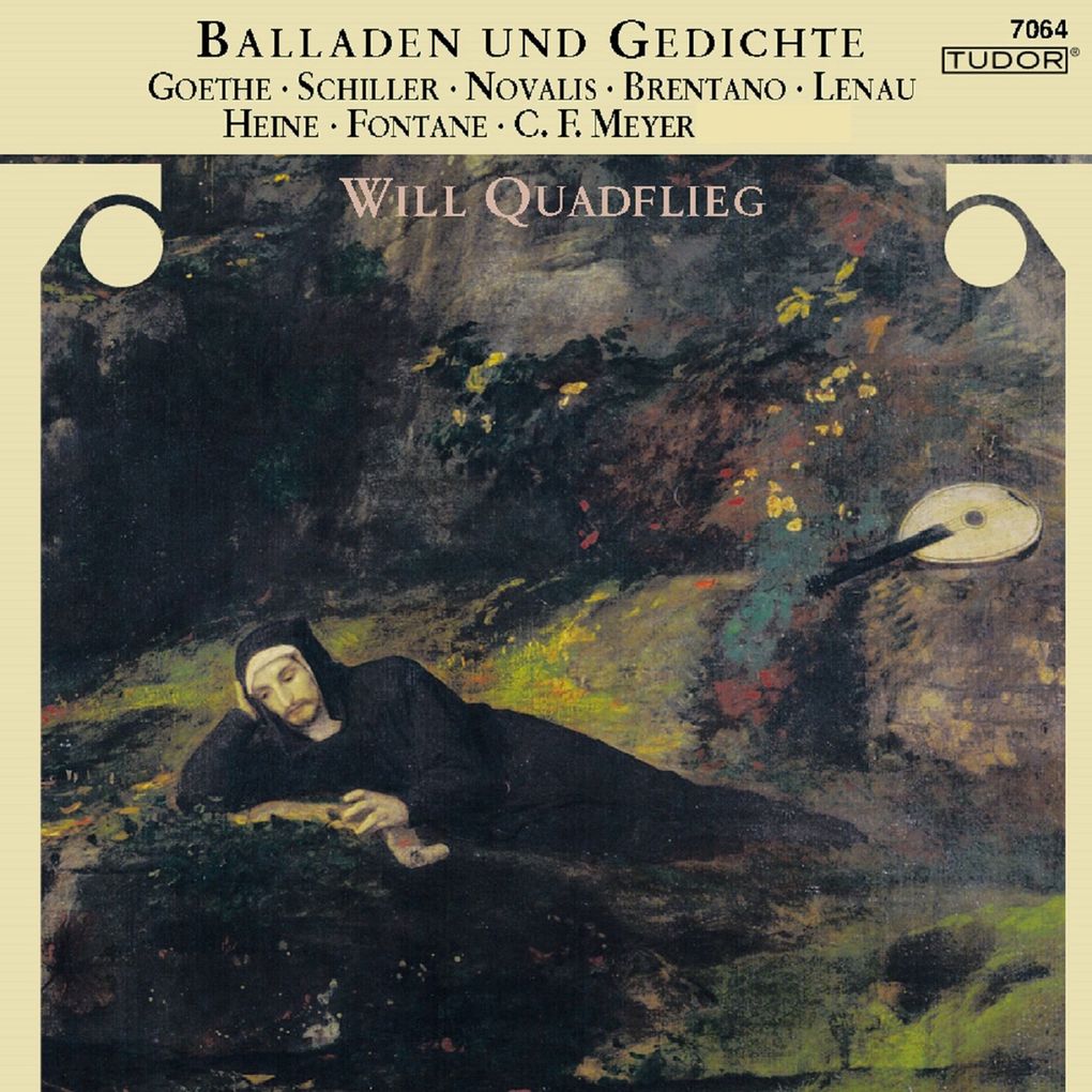Balladen und Gedichte (Goethe Schiller Novalis Brentano Lenau Heine Fontane C. F. Meyer) · Will Quadflieg