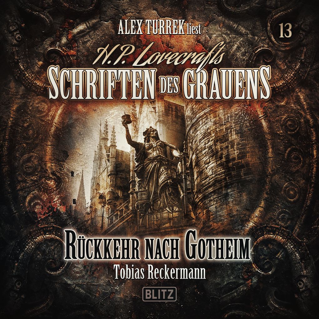 H. P. Lovecrafts Schriften des Grauens - Folge 13. Rückkehr nach Gotheim