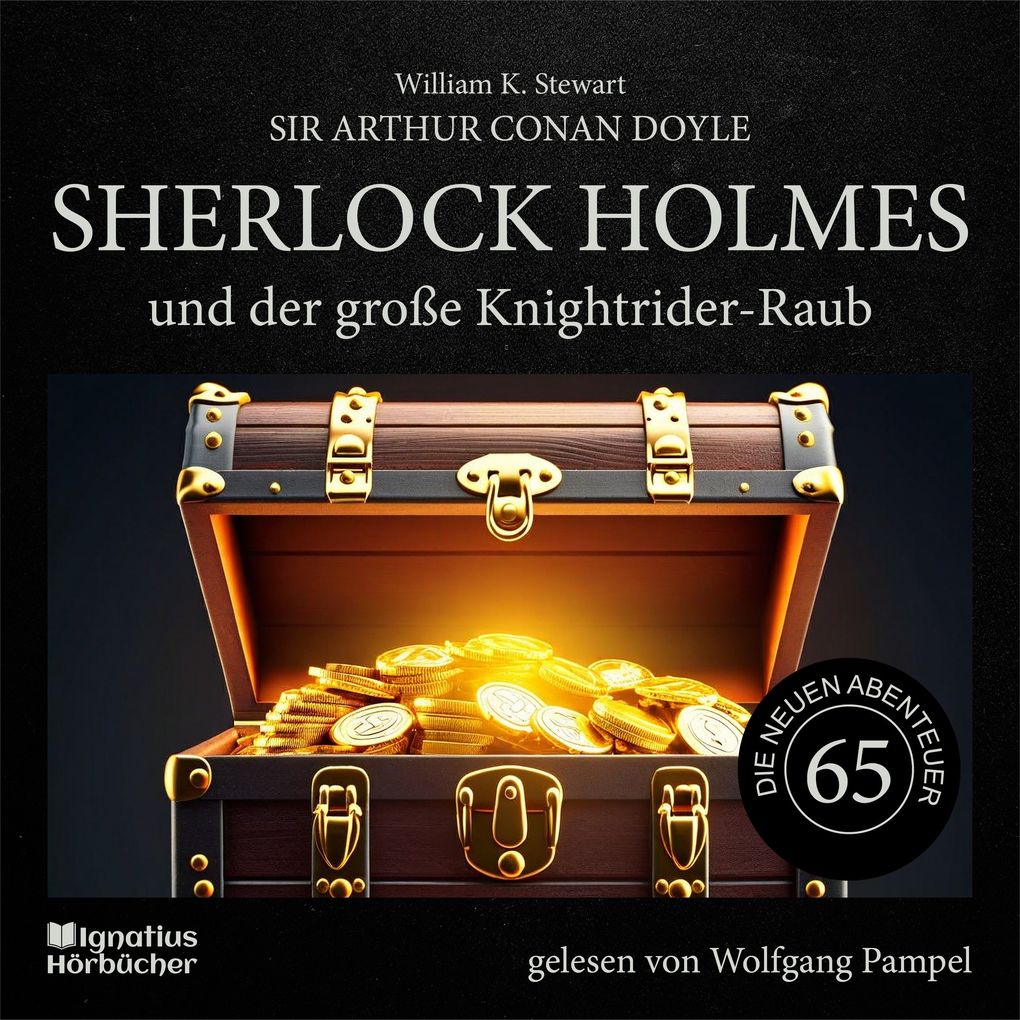 Sherlock Holmes und der große Knightrider-Raub (Die neuen Abenteuer Folge 65)