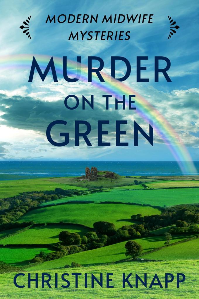 Murder on the Green (Modern Midwife Mysteries #5)