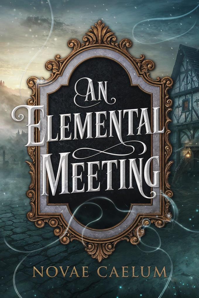 An Elemental Meeting (The King's Weaver #3)