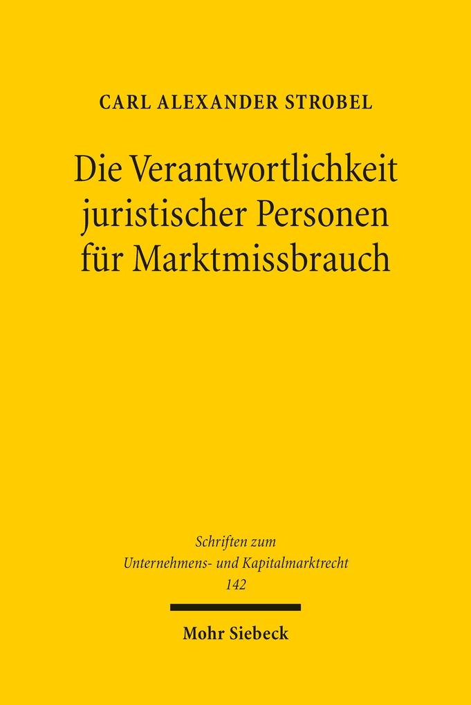 Die Verantwortlichkeit juristischer Personen für Marktmissbrauch