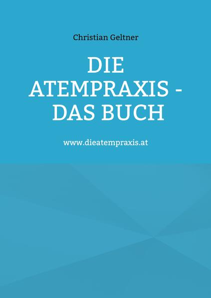 Die Atempraxis - Das Buch