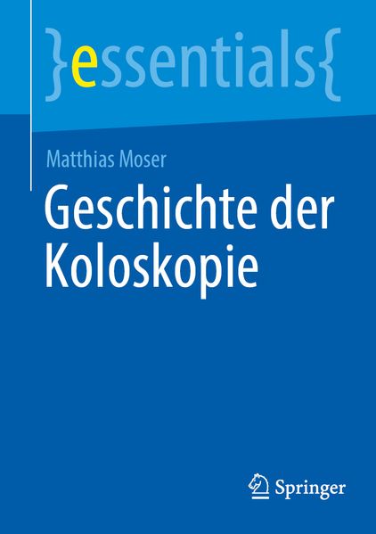 Geschichte der Koloskopie