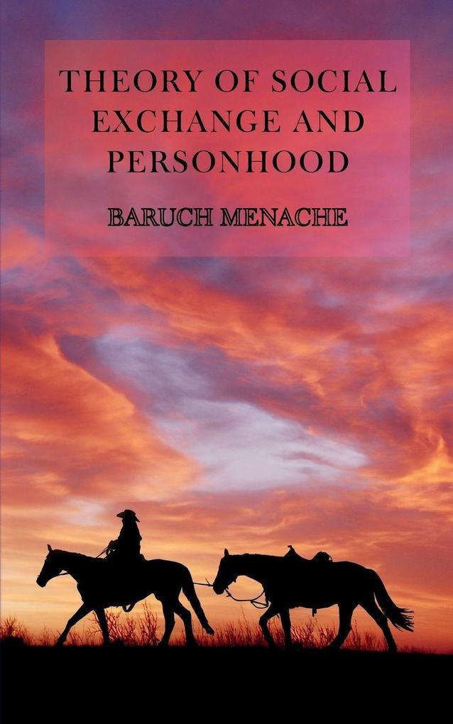 Theory of Social Exchange and Personhood