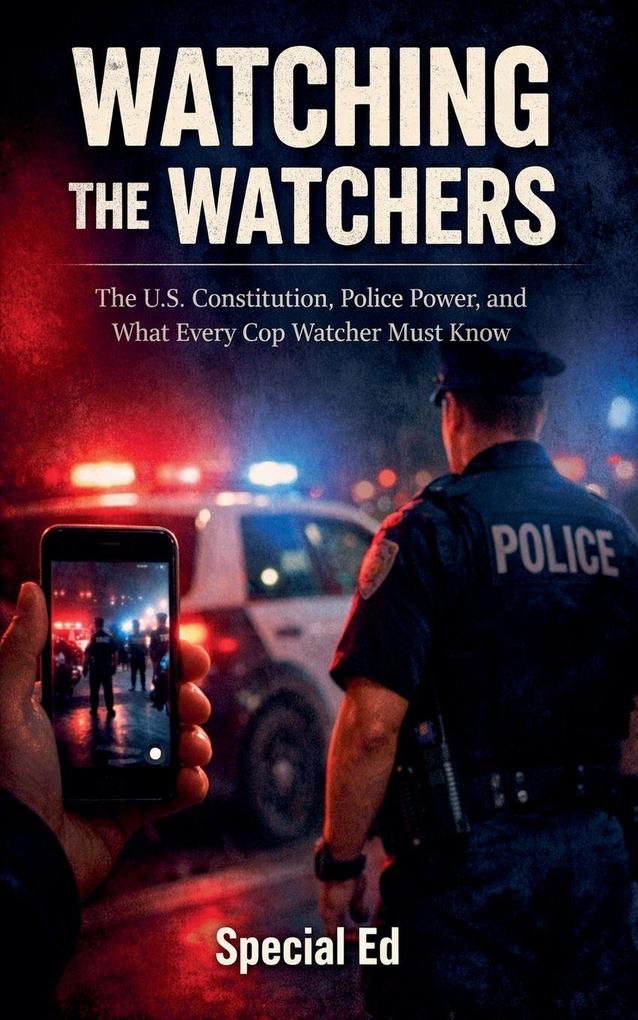 Watching the Watchers
