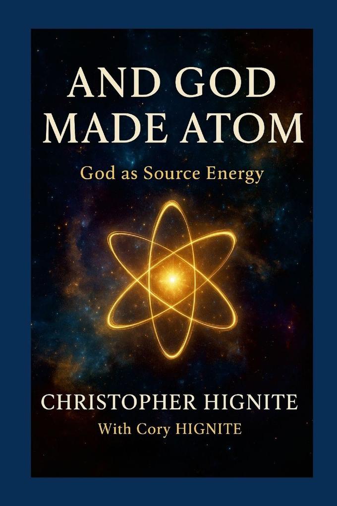 And God Made Atom
