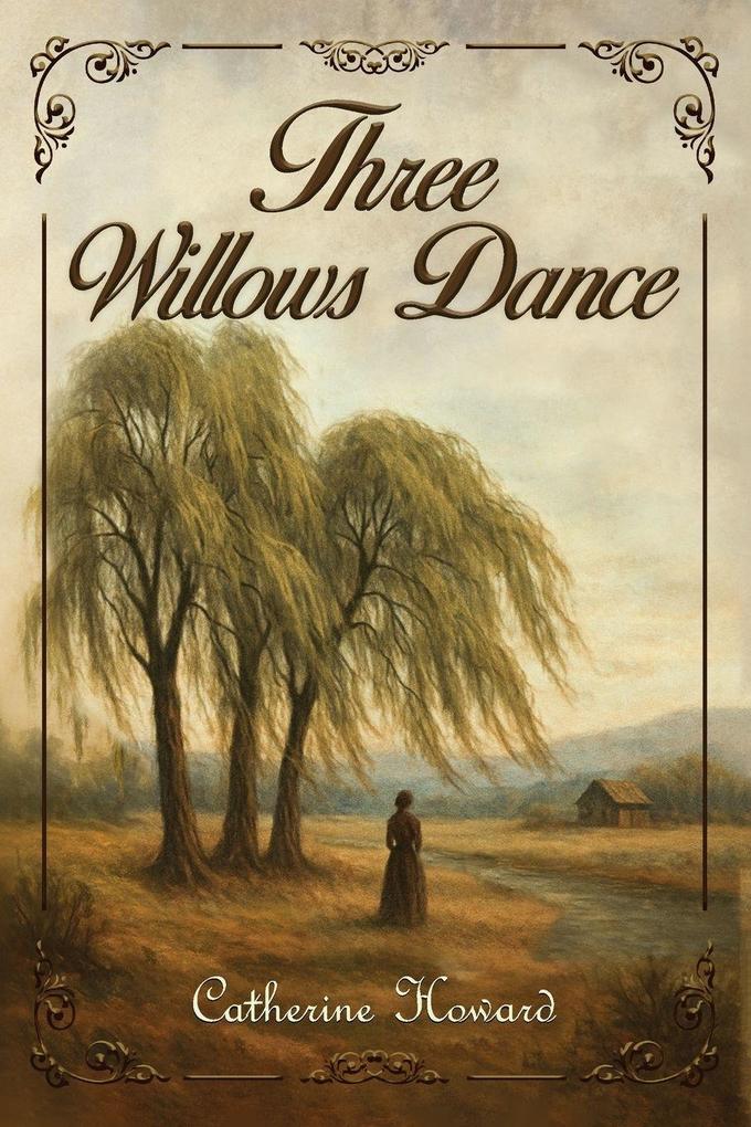 THREE WILLOWS DANCE