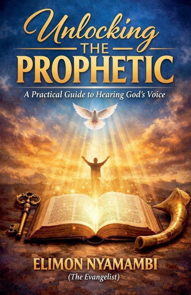 Unlocking the Prophetic