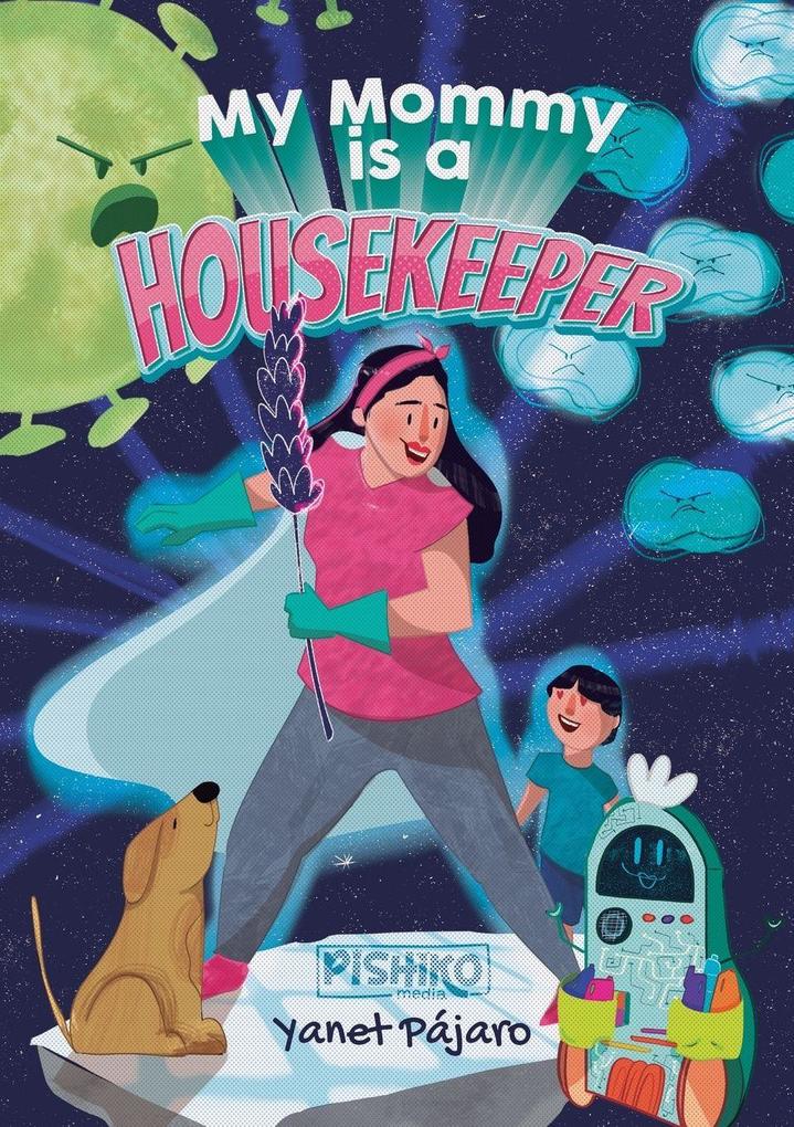My mommy is a housekeeper