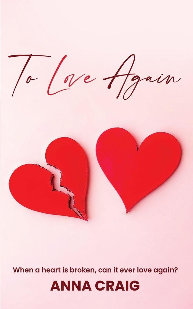 To Love Again