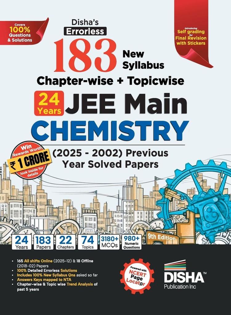 Disha's 183 New Syllabus Chapter-wise & Topic-wise JEE Main Chemistry (2025 - 2002) Previous Year Solved Papers 9th Edition | NCERT PYQ Question Bank with 100% Detailed Solutions