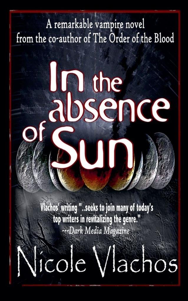 In the Absence of Sun
