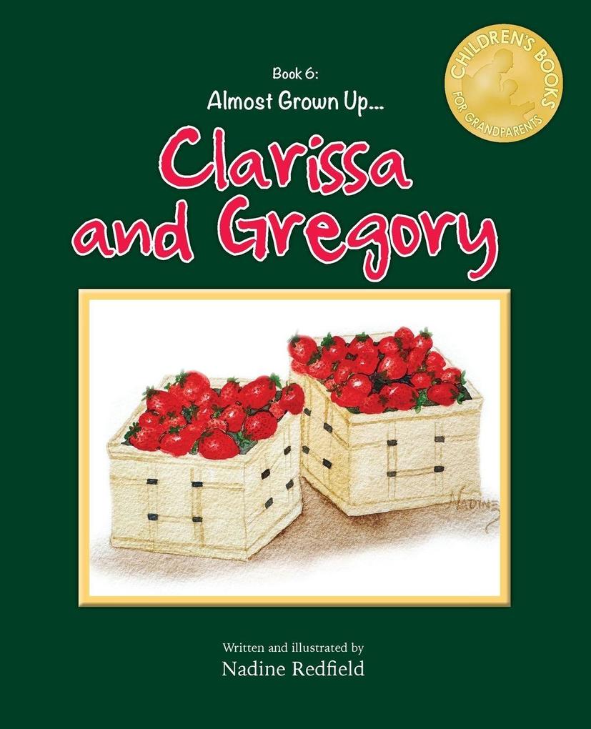 Almost Grown Up... Clarissa and Gregory