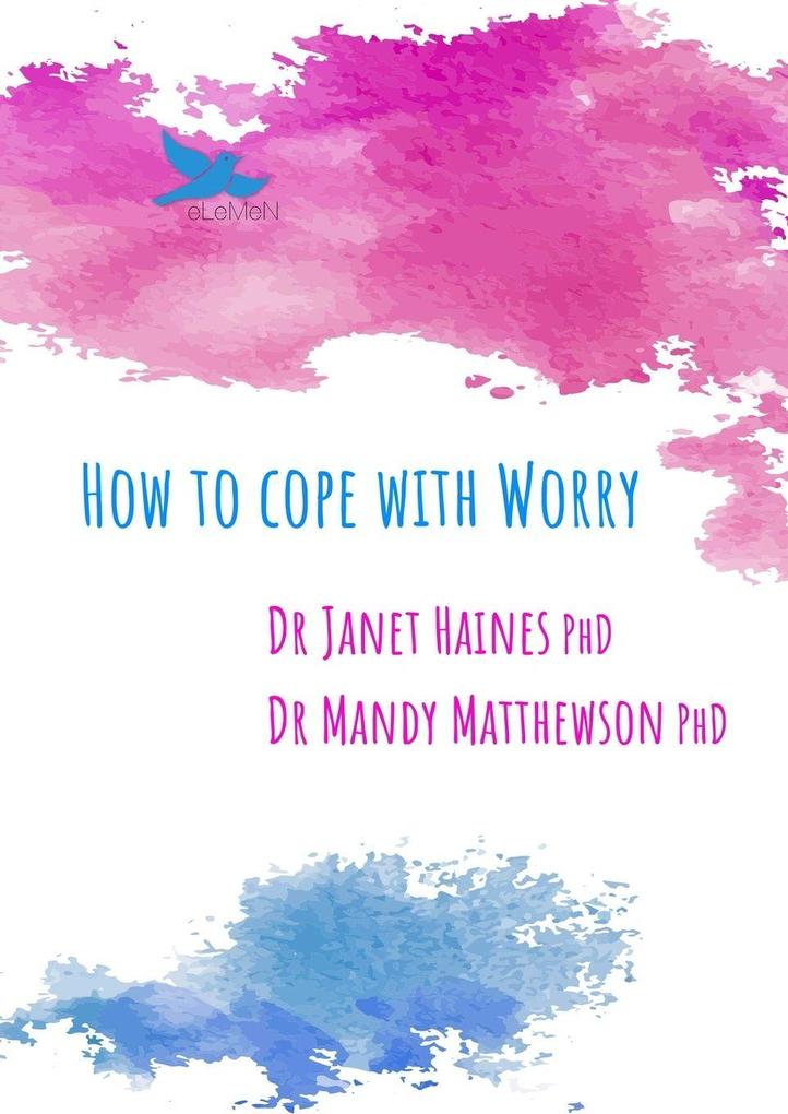 How to Cope with Worry