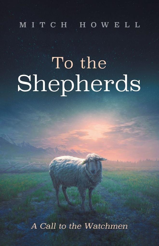 To the Shepherds