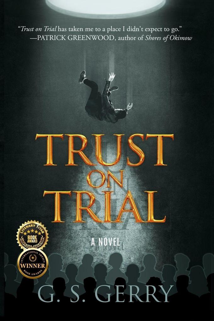 Trust on Trial