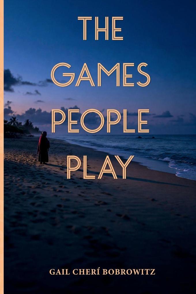The Games People Play