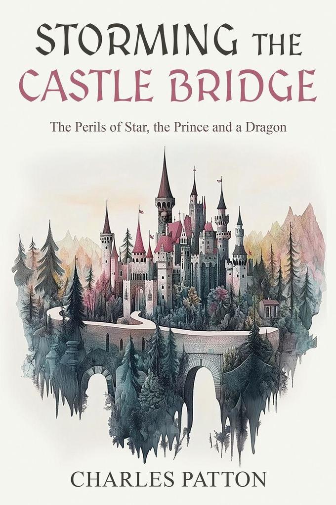 Storming the Castle Bridge