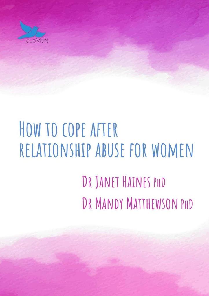 How to Cope after Relationship Abuse for Women