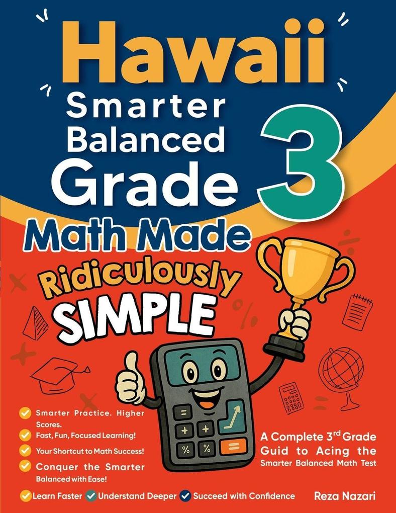 Hawaii Smarter Balanced Grade 3 Math Made Ridiculously Simple
