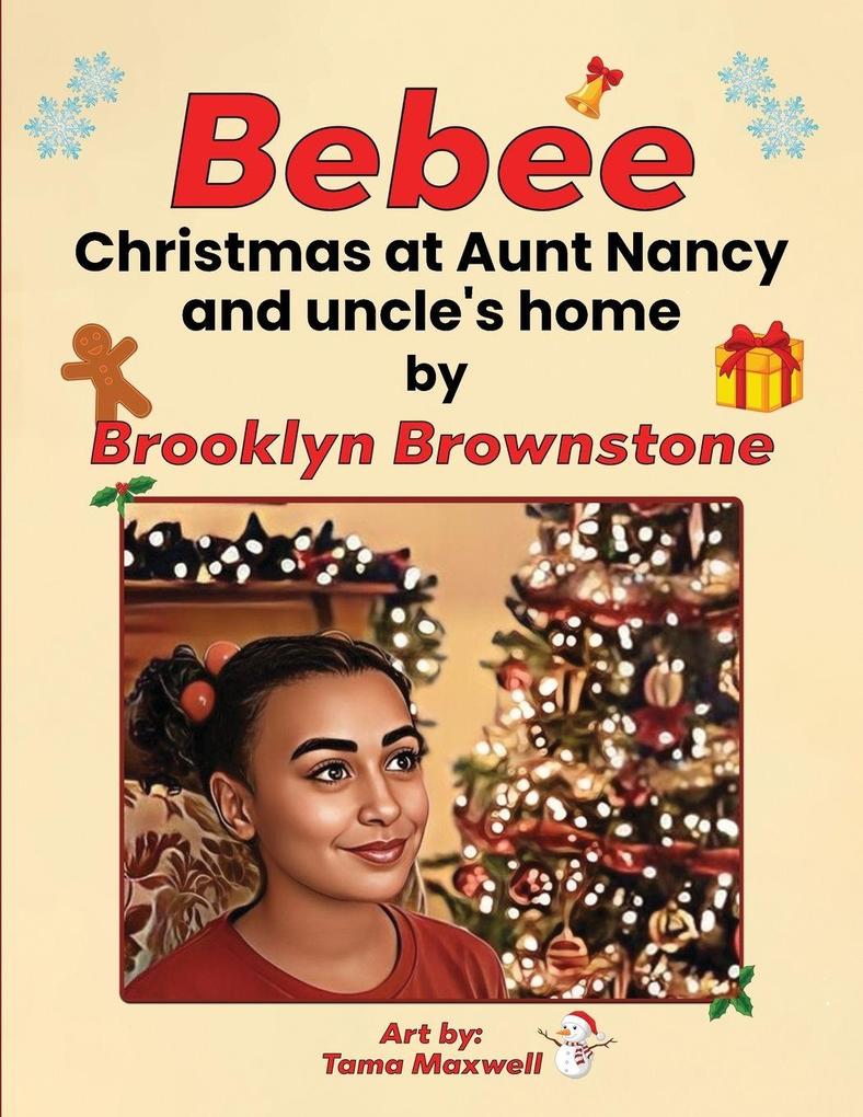 Bebee Christmas at Aunt Nancy and Uncle's Home