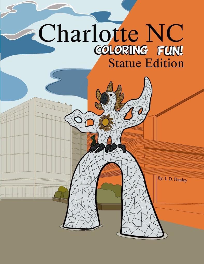 Charlotte NC Coloring Fun - Statue Edition