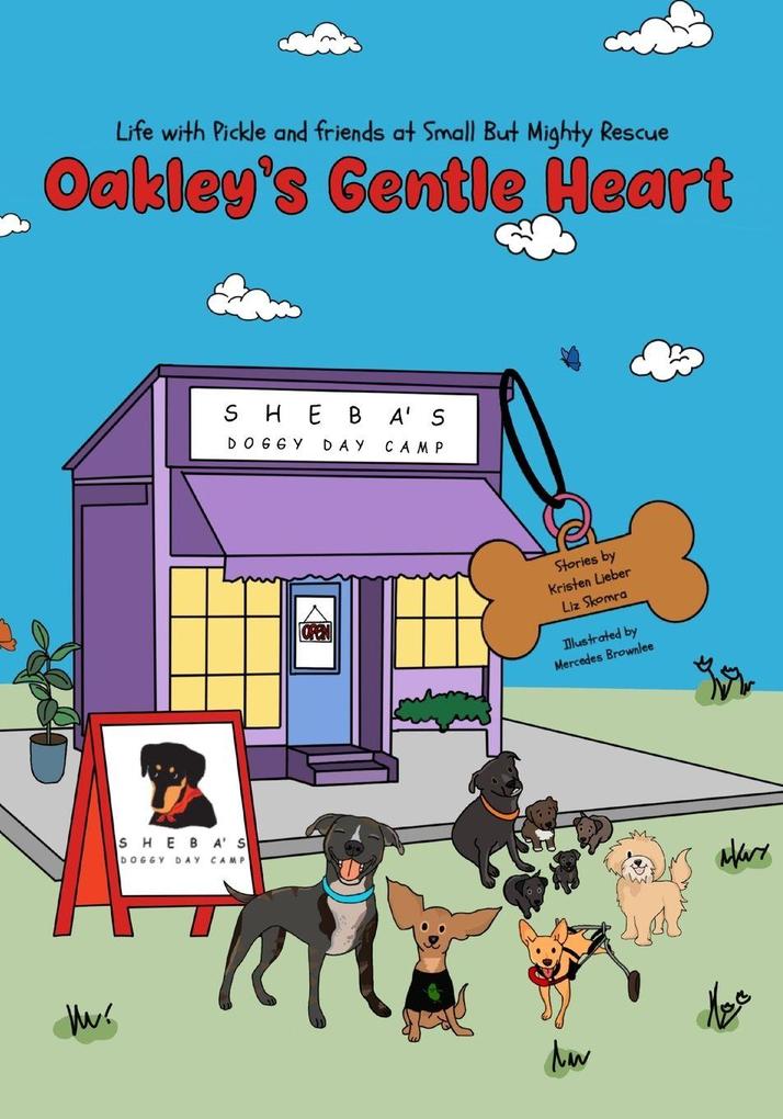 Oakley's Gentle Heart