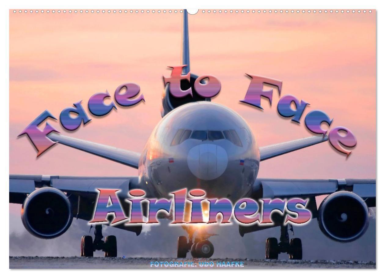 Airliners - Face to Face (Wandkalender 2027 DIN A2 quer) CALVENDO Monatskalender