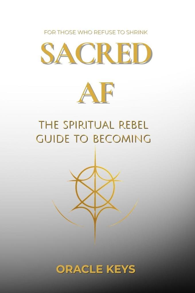 Sacred AF