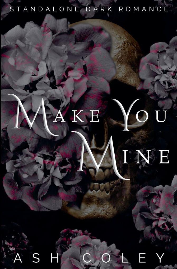 Make You Mine
