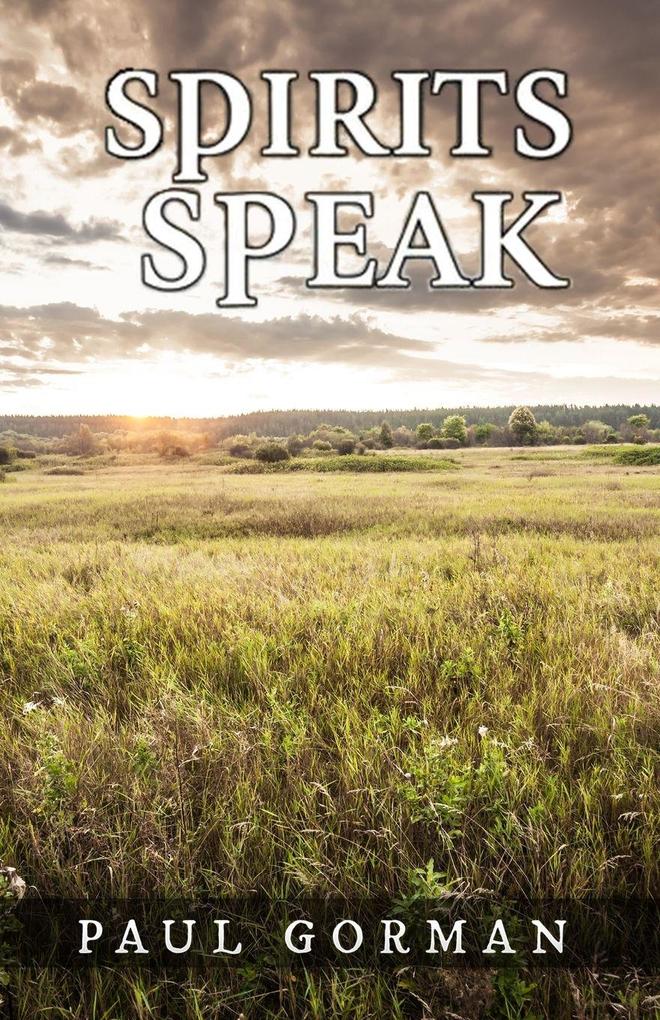 Spirits Speak