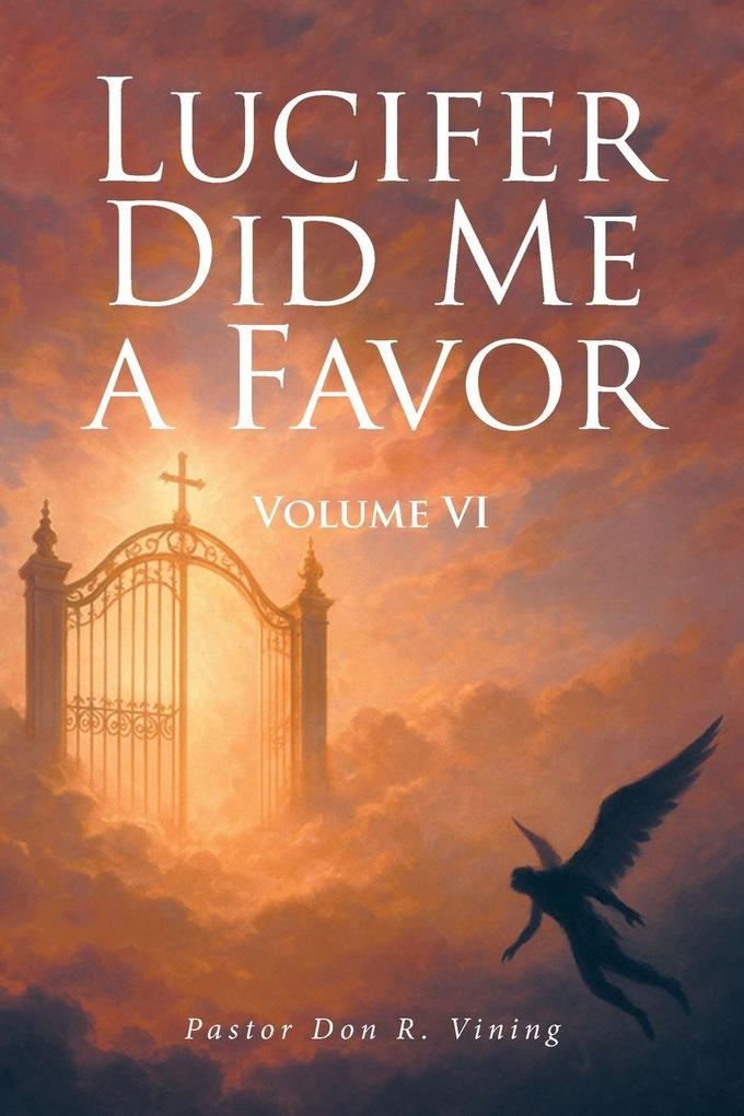 Lucifer Did Me a Favor