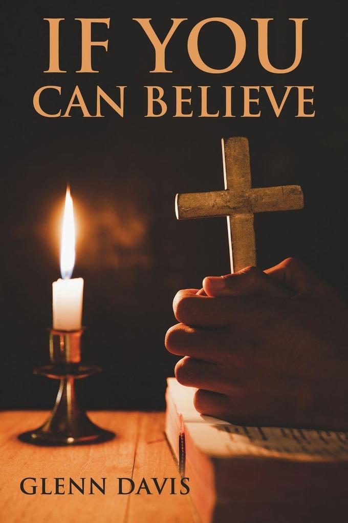 If You Can Believe