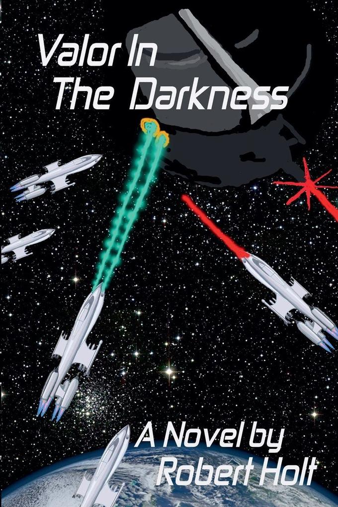 Valor In The Darkness