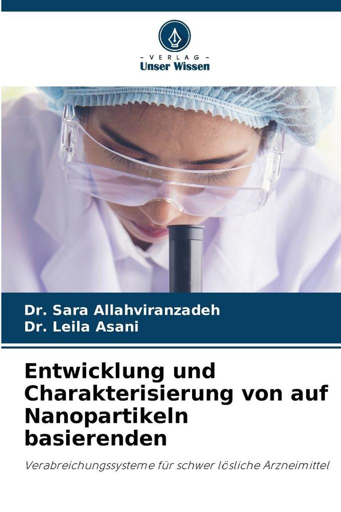 Entwicklung und Charakterisierung von auf Nanopartikeln basierenden